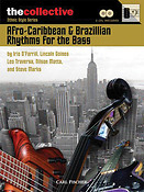 Afro-Caribbean & Brazilian Rhythms For The Bass(The Collective: Ethnic Style Series)