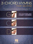 3-Chord Hymns for Guitar(Play 30 Hymns With 3 Easy Chords)