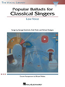 Popular Ballads For Classical Singers