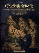 Adolphe Adam: The Complete O Holy Night