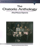 The Oratorio Anthology Mezzo Soprano