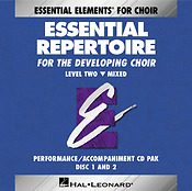 Essential Repertoire For The Developing Choir(Level 2 Mixed, Performancee/Accompaniment CD)