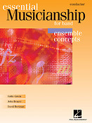 Essential Musicianship For Band(Ensemble Concepts )