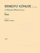 Ernesto Kohler: 12 Moderately Difficult Exercises for FluteOp. 33, Part 2