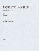 Ernesto Kohler:  8 Difficult Studies for Flute(Op. 33, Part 3)