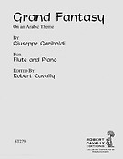 Giuseppe Gariboldi: Grand Fantasy on an Arabic Theme, Op. 55