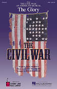 The Glory(from The Civil War: An American Musical)