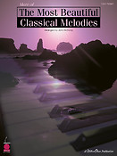 More of the Most Beautiful Classical Melodies(46 More Beautiful Melodies)
