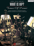 Tower of Power: What Is Hip?