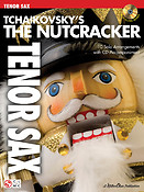Tchaikovsky: Nutcracker - Notenkraker (Tenorsaxofoon)