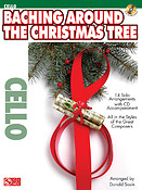 Baching Around The Christmas Tree (Cello)