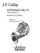 Jacques Francois Gallay: fuerty Preludes Op. 27