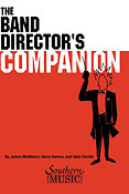 Band Director's Companion, The (Symphonic Band