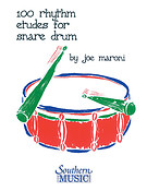 100 Rhythm Etudes For Snare Drum