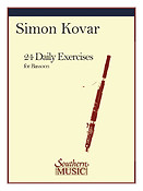 Simon Kovar: 24 Twenty Four Daily Exercises For Bassoon