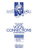 Vocal Connections Teacher's Kit
