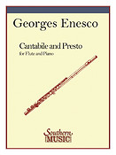 Georges Enesco: Cantabile And (Et) Presto
