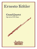 Ernesto Köhler: Grand Quartet In D Major, Op 92