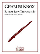 Rivers Run Through It Sonatina For Flute And Piano