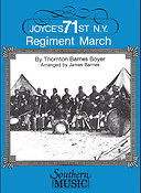 Joyce'S 71St N. Y. Regiment March