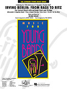 Irving Berlin: From Rags to Ritz