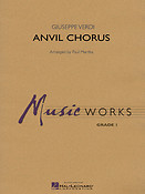 Anvil Chorus (From: Il Trovatore)