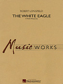 The White Eagle ( A Polish Rhapsody )