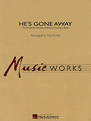 He's Gone Away (Harmonie)