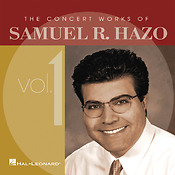 The Concert Works Of Samuel R. Hazo Vol. 1