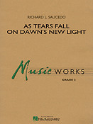 As Tears Fall On Dawn's New Light