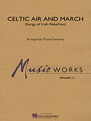 Celtic Air and March(Songs of Irish Rebellion)