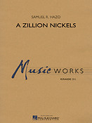 Samuel R. Hazo: A Zillion Nickels (Harmonie)