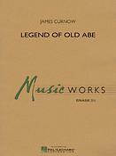 James Curnow: Legend Of Old Abe (Harmonie)