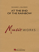 Richard L. Saucedo: At the End of the Rainbow (Harmonie)