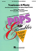 Trombones A-Plenty (Low Brass Ensemble (w/opt. rhythm section))