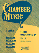 Chamber Music for Three Woodwinds, Vol. 1