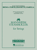 Bring a Torch, Jeannette, Isabella((Mannheim Steamroller))