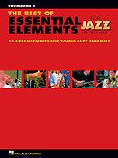 The Best of Essential Elements For Jazz Ensemble (Trombone 1)