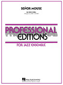 Señor Mouse(Professional Editions-Jazz Ens)
