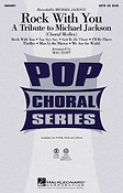 Rock with You: A Tribute to Michael Jackson SATB