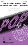 The Sixties: Music that Rocked the World (SATB)