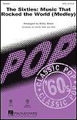 The Sixties: Music that Rocked the World (SSA)