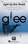 Glee Cast: Light Up the World (SATB)