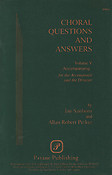 Choral Questions & Answers V: Accompanying