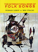 The International Book of Folk Songs (Unison or 2-part Vocal)