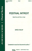 Greg Knauf: Festival Introit (SATB)