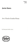Javier Busto: Ave Maria, Gratia Plena (SSAA A Cappella)