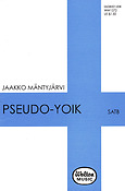 Jaakko Mäntyjärvi: Pseudo-Yoik (Choral Part SATB)