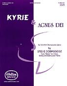 Steve Dobrogosz: Kyrie & Agnus Dei (SATB)