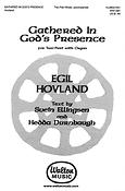 Egil Hovland: Gathered in God's Presence (2-part Vocal)